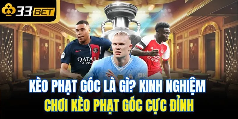 keo phat goc la gi kinh nghiem choi keo phat goc cuc dinh